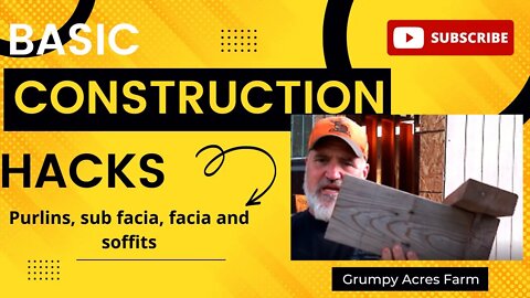 Homestead Basic Construction Hacks: Purlins, sub facia, facia and soffits