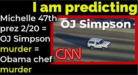 I am predicting- Michelle 47th president Feb 20 = OJ Simpson murder = Obama's chef murder