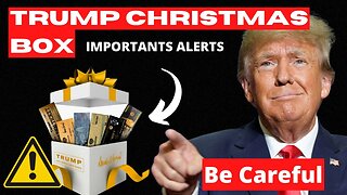 TRUMP CHRISTMAS BOX⚠️IMPORTANT ALERT⚠️TRUMP CHRISTMAS BOX REVIEW