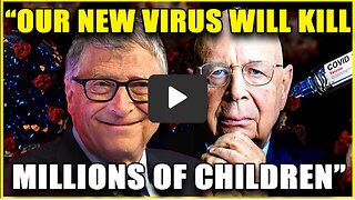 Bill Gates Planning ‘Catastrophic Contagion’ That Kills 'Millions of Children'