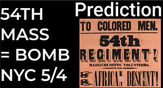 Prediction: 54TH MASSACHUSETTS = DIRTY BOMB NYC May 4