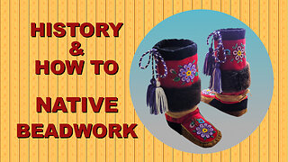 History and How-To: Learn Beadwork the Dene Way, Part 1