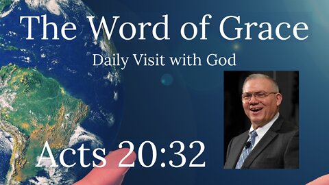 Acts 20:32, Grace in God's Word