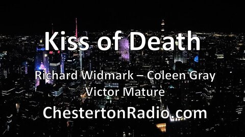 The Kiss of Death - Victor Mature - Coleen Gray - Richard Widmark - Lux Radio Theater