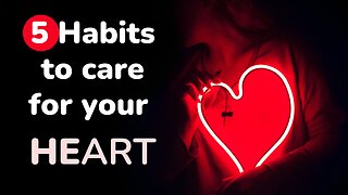 😊5 healthy habits to care for your heart💖