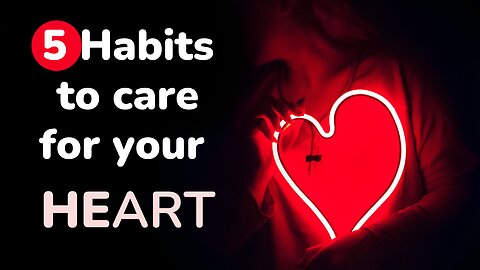 😊5 healthy habits to care for your heart💖