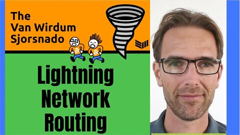 Lightning Network Routing - The Van Wirdum Sjorsnado - Bitcoin Magazine