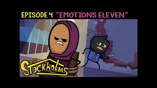 The Stockholms Ep 4: Emotions Eleven