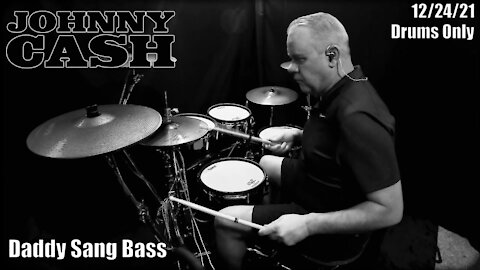 Johnny Cash - Daddy Sang Bass - Drums Only