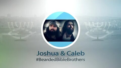 Joshua and Caleb discuss - Wisdom of Our Elders