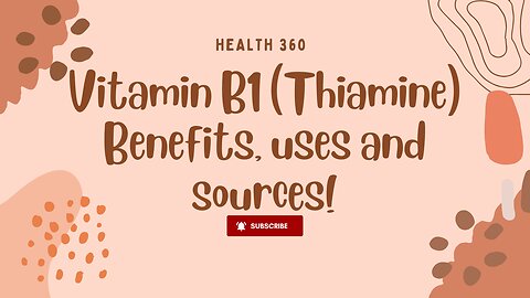 Vitamin B1 - Ultimate Guide