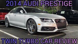 2014 Audi S7 Prestige Twin Turbo 4.0L V8 Review