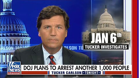 Tucker Carlson - DC Politicians LIED to us about J6 - #6 (2023-Mar-21)