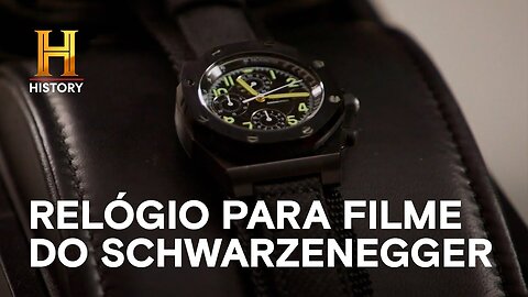 Relógio para filme do Schwarzenegger - TRATO FEITO - HISTORY