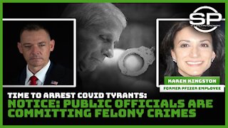 Time to Arrest Covid Tyrants: Notice: Public Officials Are Committing Felony Crimes