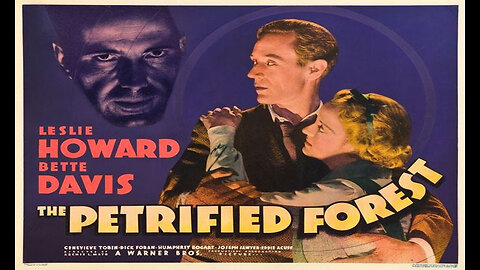 The Petrified Forest (Movie Trailer) 1936