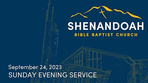 9-24-2023 Sunday Evening Service