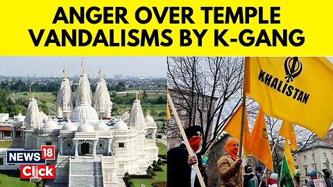 India Canada News | First Arrest Made In Connection With Descreation Of HinduTemple By K-Gangs| N18V