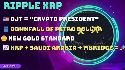 🇺🇸 DJT = "CRYPTO PRESIDENT" 🛢️ NEW GOLD STANDARD 📈 XRP + SA + MBRIDGE = 🚀