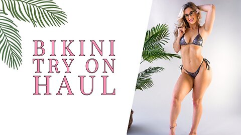 Bikini Try on Haul - Insta: @a.rae.fitness