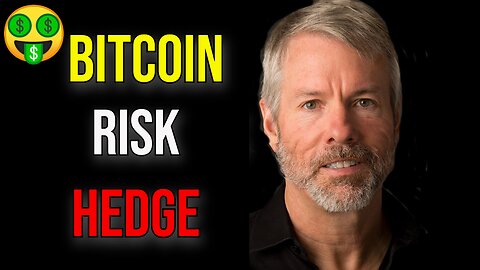 Michael Saylor Bitcoin as a Risk Hedge (MicroStrategy Plan)