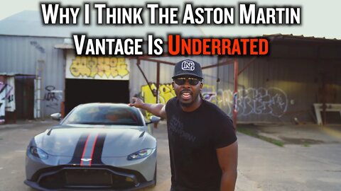 Why I Think The Aston Martin Vantage is Underrated