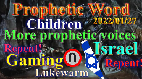 New prophetic voices, children, gaming, judgment and mercy, Israel