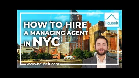 How to Hire a Condo or Co-op Managing Agent in NYC