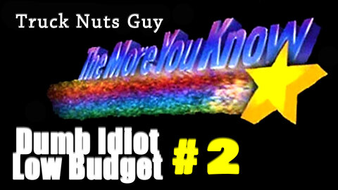 THE MORE YOU KNOW (#2) - "Truck Nuts Guy" | funny voice-over | I love 80's commercials