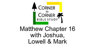 The Gospel according to Matthew Chapter 16