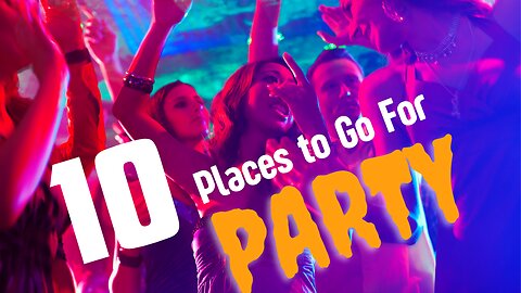 Top 10 Party Destinations Worldwide