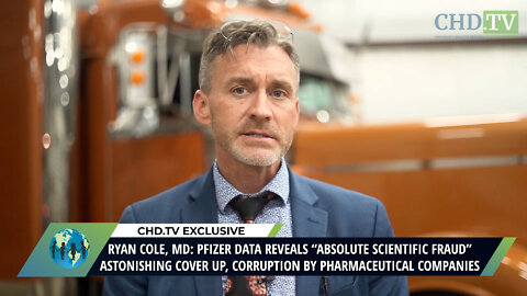 Ryan Cole, MD Speaks About Pfizer Data Fraud - CHD.TV EXCLUSIVE