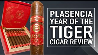 Plasencia Year of the Tiger Cigar Review