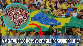 A mentalidade do Povo brasileiro