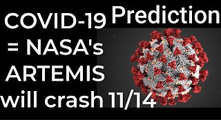 Prediction - COVID-19 = NASA's ARTEMIS will crash Nov 14