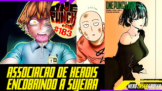 FUBUKI E TATSUMAKI CHANTAGEANDO A ASSOCIAÇÃO DE HERÓIS #OPM183