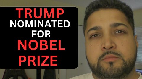 Donald Trump Nominated for Nobel Prize