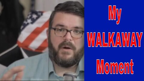 My #WalkAway Moment ep 014