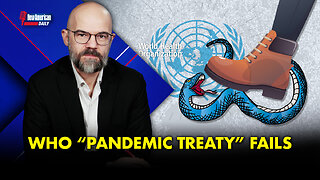 New American Daily | WHO Pandemic “Treaty” Fails