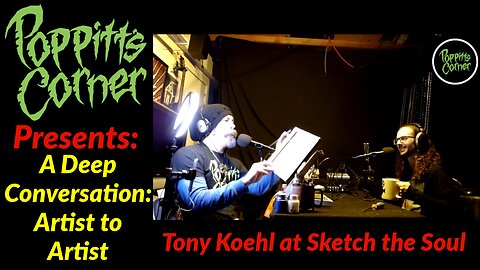 A Deep Conversation with Tony Koehl (Art, Favorite Movies, Positive Thinking)