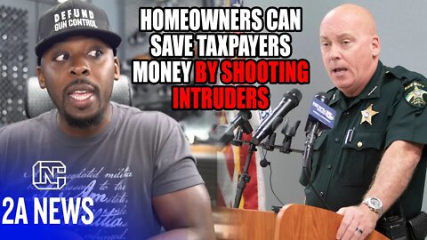 Florida Sheriff Says Homeowners Can Save Taxpayers Money by Shooting Intruders