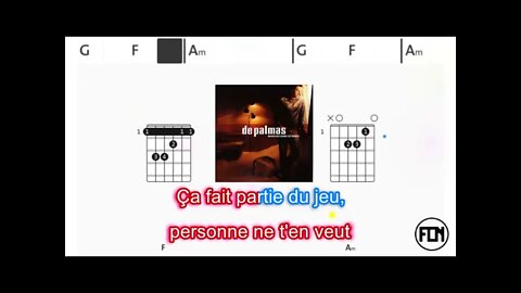 De Palmas - Regarde moi bien en face - (Chords & Lyrics like a Karaoke)