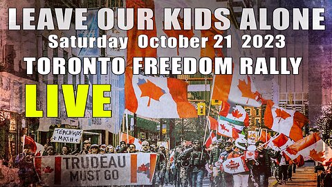Freedom rally Toronto October 21 2023