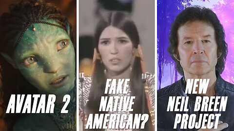 Avatar 2, Fake Native American, & Neil Breen Project | Movie News