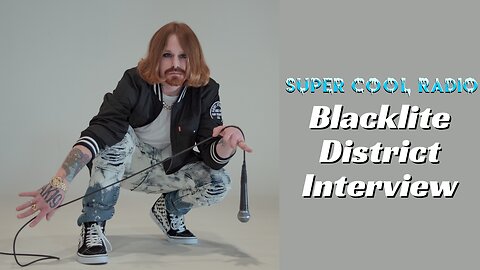 Blacklite District Super Cool Radio Interview