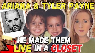 He Stole Them From Their Mother Only to do This- The Story of Ariana and Tyler Payne