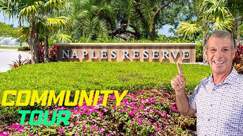 Naples Florida Real Estate | New Homes in Naples Florida | Naples Reserve