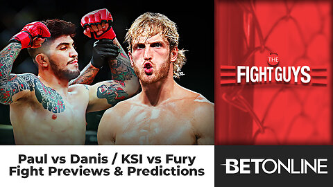 The Fight Guys Preview Logan Paul vs Dillon Danis & KSI vs Tommy Fury | UFC Vegas 81