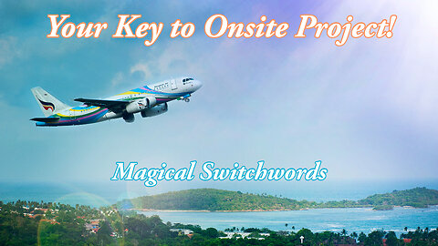The Magic Key: Use Switch Words to Land Your Dream Onsite Project! |Powered by Alpha Healing.