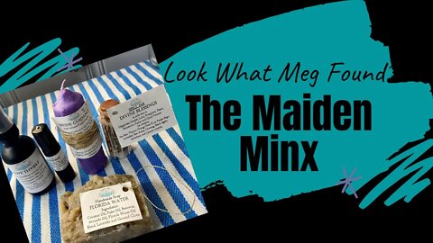The Maiden Minx